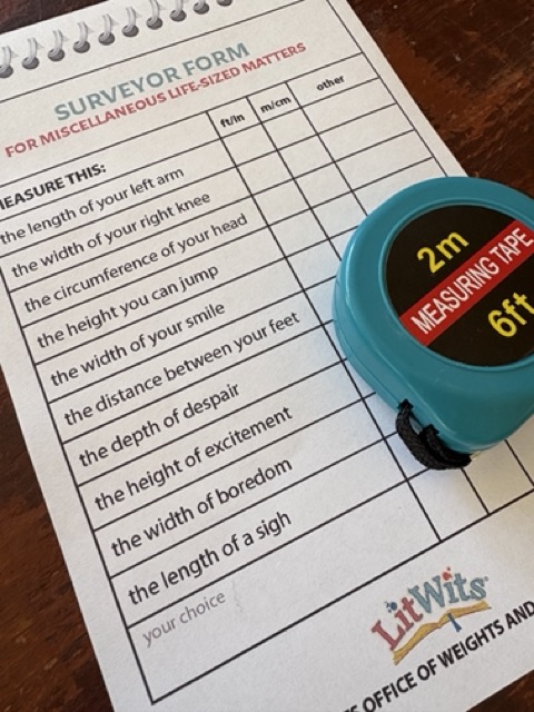 "Measure life-sized matters"  surveyor form - teaching THE PHANTOM TOLLBOOTH by Norton Juster - creative activity using LitWits printables 